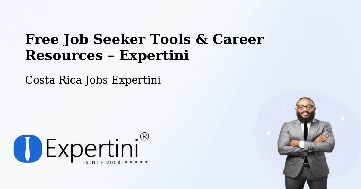 Free Job Seeker Tools & Career Resources – Pococí - Pococí, Costa Rica Jobs Expertini